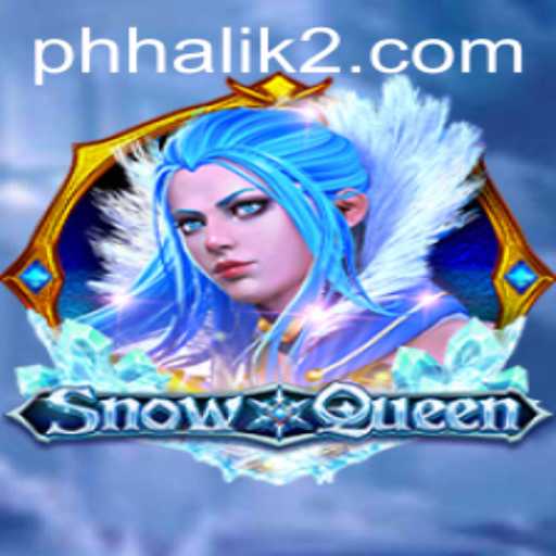 Discover the Enchanting World of SnowQueen: A Comprehensive Guide to the Phhalik Realm